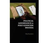 Political Governance in Post-Genocide Rwanda - [Version Originale] Filip Reyntjens (Auteur)