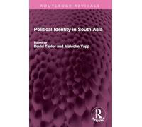 Political Identity in South Asia