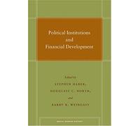 Political Institutions And Financial Development