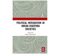 Political Integration In Indian Diaspora Societies
