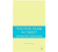 Political Islam In Turkey Gareth Jenkins (Auteur)