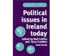 Political Issues in Ireland Today