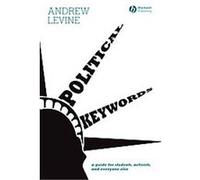 Political Keywords Andrew Levine (Auteur)