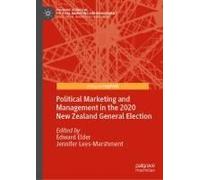 Political Marketing And Management In The 2020 New Zealand General Election