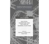 Political Marketing And The 2015 Uk General Election