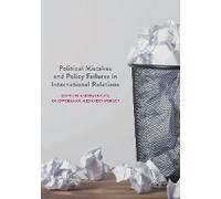Political Mistakes And Policy Failures In International Relations