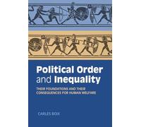 Carles Boix – Political Order and Inequality