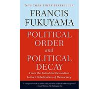 Political Order And Political Decay