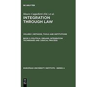 Political Organs, Integration Techniques And Judicial Process