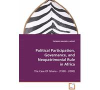 Political Participation, Governance, And Neopatrimonial Rule In Africa