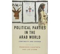Political Parties in the Arab World: Continuity and Change - [Version Originale] Inconnu (Auteur)