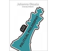 Political Philosophy: All That Matters - [Version Originale] Johanna Oksala (Auteur)