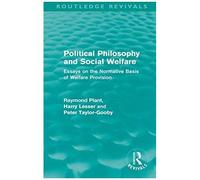 Political Philosophy and Social Welfare, Routledge Revivals Peter Taylor-Gooby, Raymond Plant (Auteur)