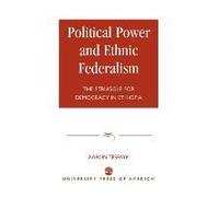 Political Power And Ethnic Federalism