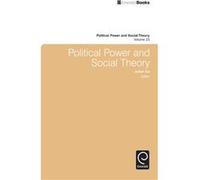 Political Power and Social Theory Julian Go, Julian Go (Auteur)