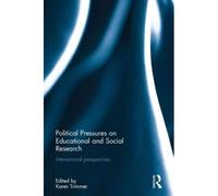 Political Pressures On Educational And Social Research