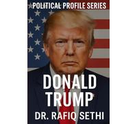 Political Profile Series: Donald Trump: The Disruptor-in-Chief