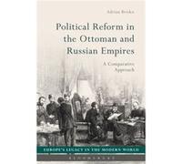Political Reform in the Ottoman and Russian Empires by Brisku & Dr Adrian Charles University in Prague & Czech Republic Unknown (Auteur)