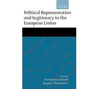 Political Representation, And Legitimacy In The European Union