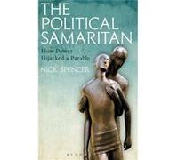 Political Samaritan Nick Spencer, (Auteur)
