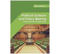 Political Science And Policy Making: International Perspectives