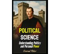 Political Science: Understanding Politics and Personal Power