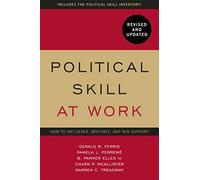 Political Skill at Work Revised and Updated by Parker Ellen Parker Ellen (Auteur)