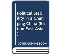 Political Stability In China's Changing Social Landscape