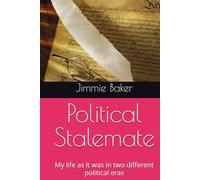 Political Stalemate: My life as it was in two different political eras