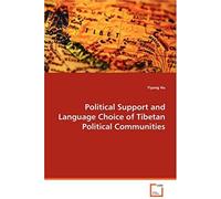 Political Support And Language Choice Of Tibetan Political Communities