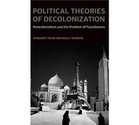 Political Theories of Decolonization - McBride Keally Associate Professor of Political Science Associate Professor of Political Science University of San McBride Keally Associate Professor of Politica