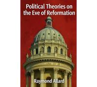 Political Theories on the Eve of Reformation