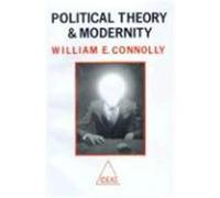 Political Theory and Modernity, Ideas Series William E. Connolly (Auteur)