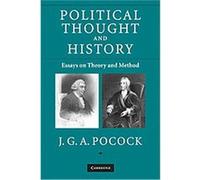 Political Thought and History J. G. A. Pocock (Auteur)