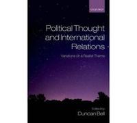 Political Thought And International Relations: Variations On A Realist Theme