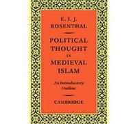 Political Thought in Medieval Islam Erwin I. J. Rosenthal (Auteur)