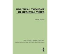 Political Thought in Medieval Times
