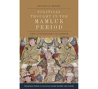 Political Thought in the Mamluk Period: The Unnecessary Caliphate