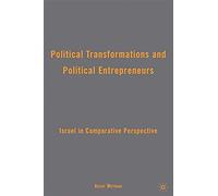 Political Transformations And Political Entrepreneurs