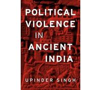Political Violence in Ancient India