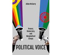 La voix politique – Protestation, démocratie et groupes marginalisés – Oxford University Press