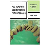 Political Will And Improving Public Schools