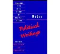Political Writings, Cambridge Texts in the History of Political Thought Max Weber, Peter Lassman (Auteur)