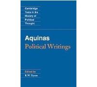 Political Writings, Cambridge Texts in the History of Political Thought R.W. Dyson, Thomas Aquinas (Auteur)