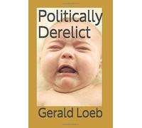 Politically Derelict