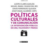 Políticas Culturales Y De Comunicación. La Intervención Pública En Cine, Televisión Y Prensa - [Livre en VO] Aa Vv (Auteur)