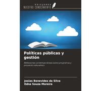 Políticas públicas y gestión: Reflexiones contemporáneas sobre programas y proyectos educativos