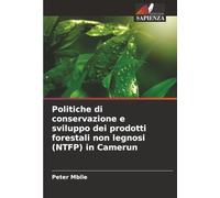 Politiche di conservazione e sviluppo dei prodotti forestali non legnosi (NTFP) in Camerun