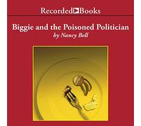 politicien empoisonné (The Biggie Weatherford Mysteries) [Import]