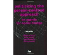 Politicizing The Person-Centred Approach